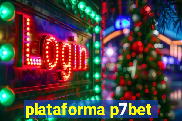 plataforma p7bet